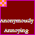 :iconanonymouslyannoying: