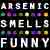 :iconarsenicsmellsfunny: