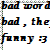 :iconbadwordf1plz: