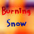 :iconBurning-Snow: