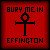 :iconburymeineffington: