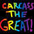 :iconcarcassthegreat: