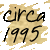 :iconcirca1995: