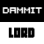 :icondammitLORD: