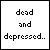:icondeadndepressed: