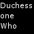:iconduchess1who: