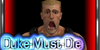 :iconduke-must-die:
