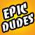 :iconepicdudes: