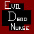 :iconevildeadnurse: