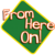 :iconfrom-here-on: