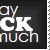 :iconfucktomuch2plz: