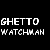 :iconghettowatchman: