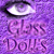 :iconGlassDolls: