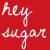 :iconheysugar: