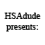 HSAdude :iconhsadude: