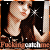 :iconifuckingcatchme: