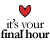 :iconitsyourfinalhour: