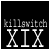 :iconkillswitchxix: