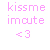:iconkissmeimcute: