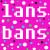 :iconlans-bans: