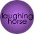 :iconlaughinghorse: