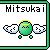:iconmitsukai-san: