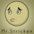 :iconmrstricken: