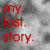 :iconmylaststory: