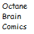 :iconoctanebraincomics: