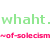 :iconof-solecism: