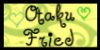 OtakuFriedProductins :iconotakufriedproductins: