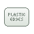 :iconplasticedges: