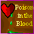 :iconpoison-in-the-blood: