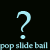 :iconpopslidebail: