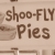 :iconShoo-Fly-Pies: