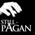 :iconstill-pagan: