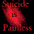 :iconsuicideispainless: