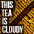 ThisTeaIsCloudy :iconthisteaiscloudy: