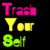 :icontrash-yourself: