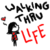 :iconwalkingthrulife: