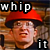 :iconwhipitplz: