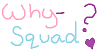 :iconwhy-squad: