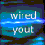 :iconwiredyout: