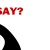 :iconyoudontsay3plz: