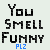:iconyousmellfunnyplz: