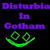 Disturbia-In-Gotham's avatar