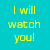 i-will-watch-you's avatar