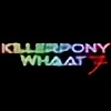 KillerPonyWhaat7's avatar