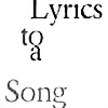 Lyrics-to-a-song's avatar