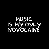 musicmyonlynovocaine's avatar